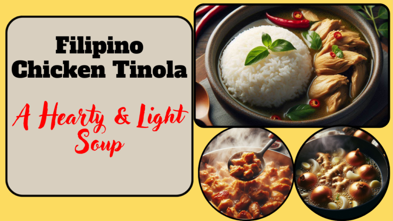 Filipino Chicken Tinola – A Hearty & Light Soup