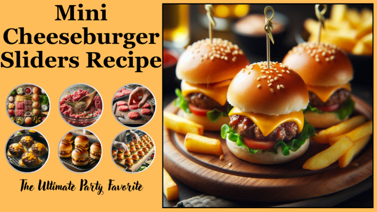 Mini Cheeseburger Sliders Recipe – The Ultimate Party Favorite